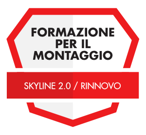 FORMAZIONE PER IL MONTAGGIO SKYLINE 2.0 / RINNOVO